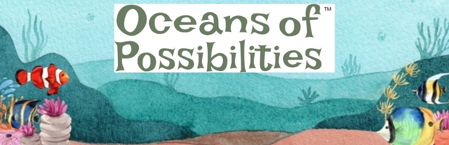 Ocean and fish "oceans of possibilities"